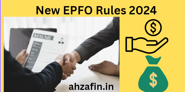 New EPFO Rules