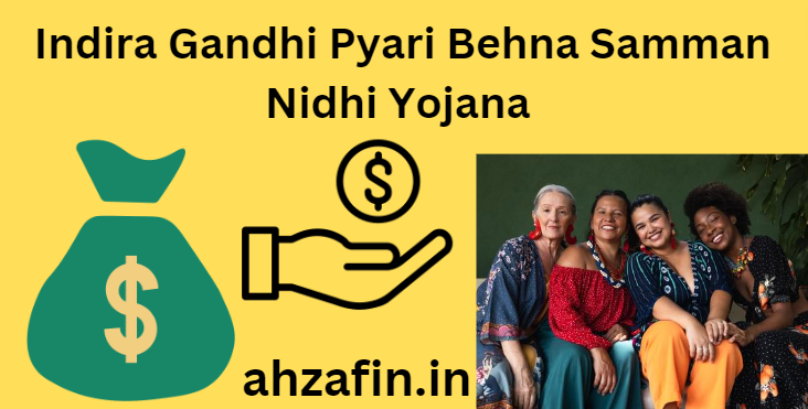 Indira Gandhi Pyari Behna Samman Nidhi Yojana