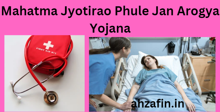 Mahatma Jyotirao Phule Jan Arogya Yojana