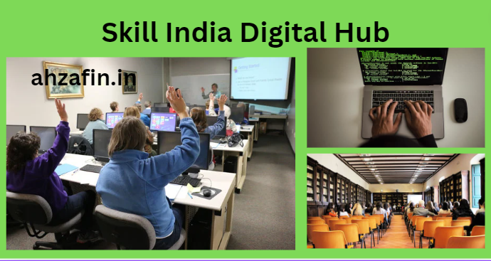 Skill India Digital Hub