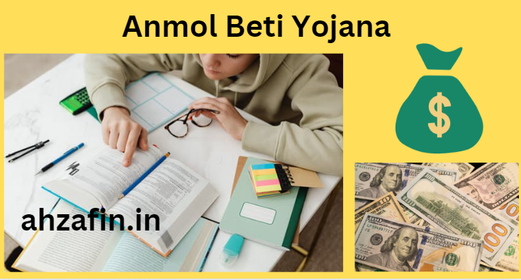 Anmol Beti Yojana