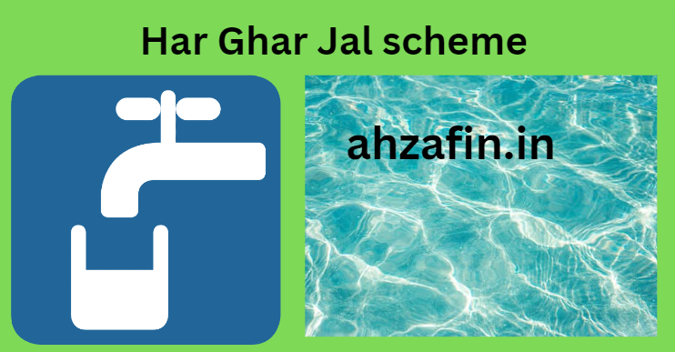 Har Ghar Jal scheme